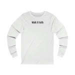 Unisex Plain Jane Walk X Faith Long Sleeve Tee